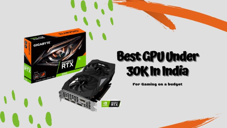 Best GPU Under 30K In India